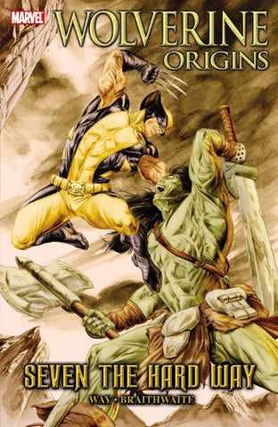 Wolverine: Origins - Seven The Hard Way (Hardcover)