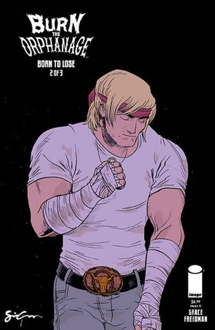Burn The Orphanage: Born to Lose #2