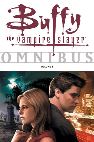 Buffy The Vampire Slayer Omnibus Volume  6