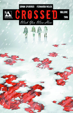 Crossed: Wish You Were Here Vol. 2 Trade Paperback