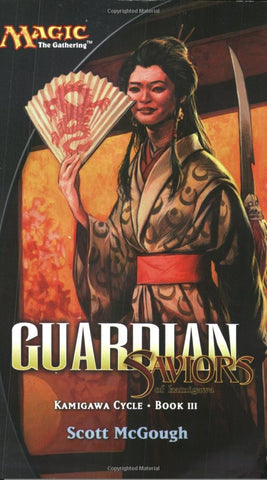 Guardian: Saviors of Kamigawa: Kamigawa Cycle, Book III