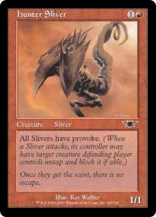 Hunter Sliver [Legions]