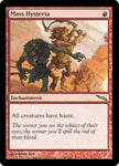 Mass Hysteria [Mirrodin]