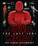 Star Wars: The Last Jedi - The Visual Dictionary (Hardcover)