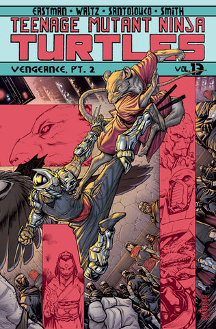 Teenage Mutant Ninja Turtles Volume 13: Vengeance Part 2 Trade Paperback (Pre-owned)