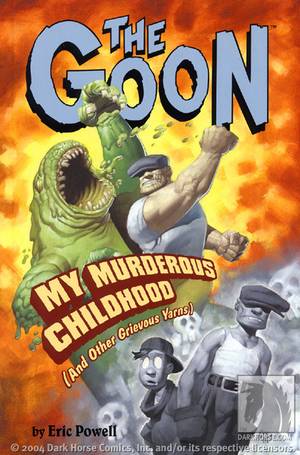 The Goon Volume 2: My Murderous Childhood (and other Grievous Yarns) TPB