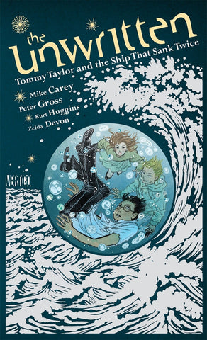 The Unwritten: Tommy Taylor and the Ship That Sank Twice (Hardcover)