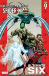 Ultimate Spider-Man Vol. 9: Ultimate Six