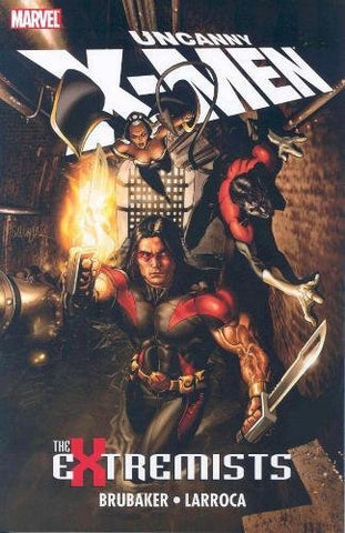 Uncanny X-Men: The Extremists