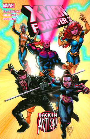 X-MEN FOREVER 2: VOL 01 - BACK IN ACTION